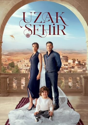مسلسل المدينة البعيدة الحلقة 22 مترجم قصة عشق